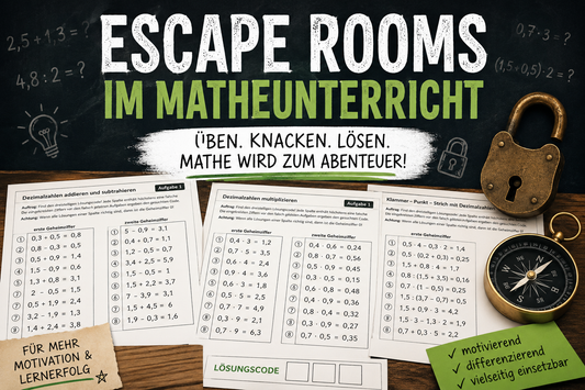 Escape Rooms im Mathematikunterricht: So wird Üben plötzlich spannend