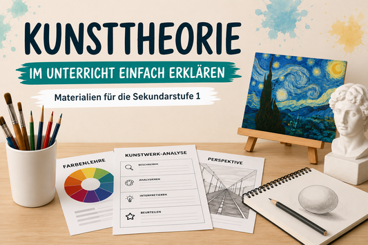 Kunsttheorie im Unterricht – Arbeitsblätter zu Farbenlehre, Bildanalyse und Komposition für die Sekundarstufe 1