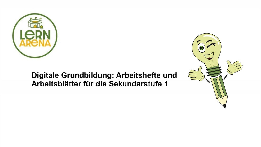Digitale Grundbildung unterrichten ohne Stress: Sofort einsetzbare Arbeitsblätter und Arbeitshefte für die Sekundarstufe 1