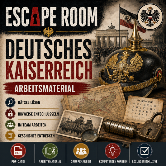 Escape-Room Deutsches Kaiserreich | Geschichte Arbeitsmaterial | 34 Seiten PDF