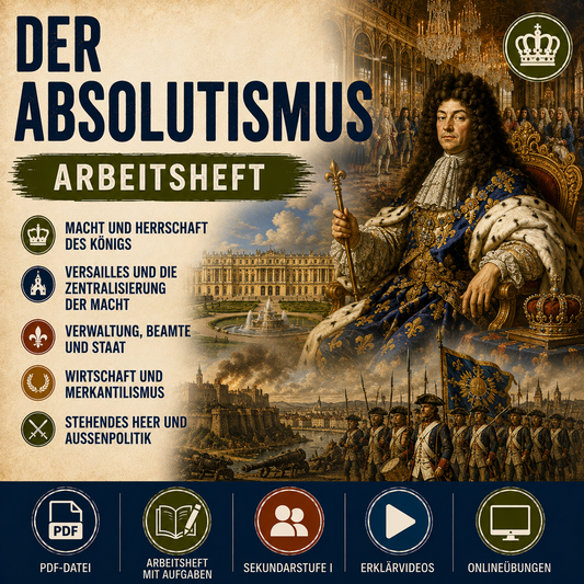 Der Absolutismus – 24-seitiges Arbeitsheft (PDF)