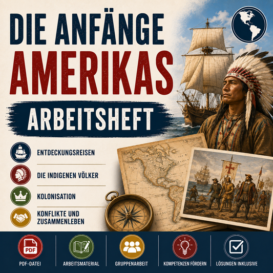 Arbeitsheft - Die Anfänge Amerikas (24 Seiten)
