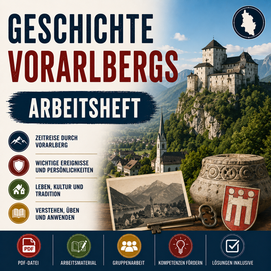Geschichte Vorarlbergs Arbeitsheft (PDF) mit Erklärvideos, Onlineübungen und Lösungen | 16 Seiten