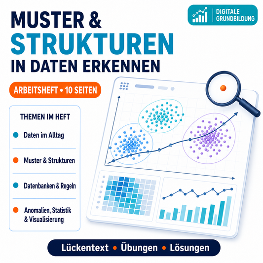 Erkennen von Mustern und Strukturen in Daten – Arbeitsheft mit Lösungen (10 Seiten)