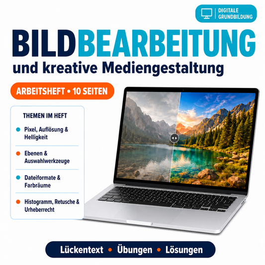 Bildbearbeitung und kreative Mediengestaltung – Arbeitsheft mit Lösungen (10 Seiten)