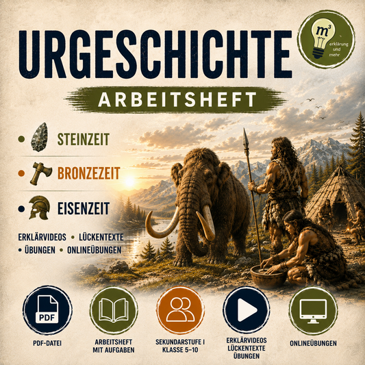 Urgeschichte – Steinzeit, Bronzezeit & Eisenzeit | 12-seitiges Arbeitsheft (PDF)