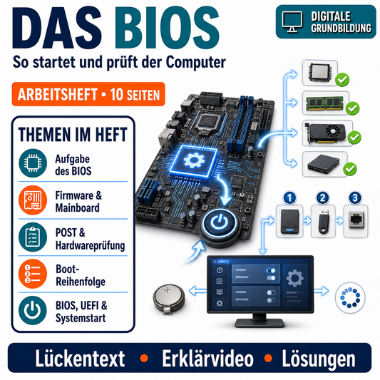 Das BIOS: Arbeitsheft mit Lösungen, 10 Seiten, PDF mit Lückentexten, Übungen und Lösungen