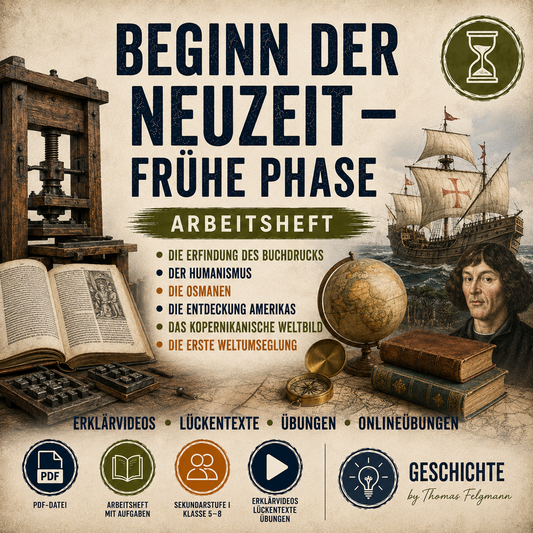Beginn der Neuzeit – Frühe Phase | 24-seitiges Arbeitsheft Geschichte (PDF)