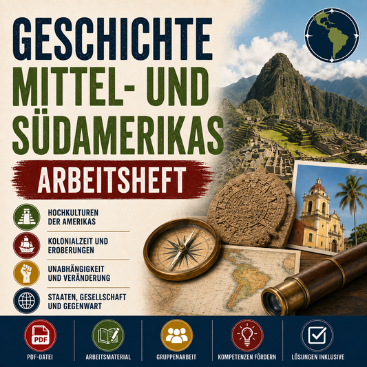 Geschichte Mittel- und Südamerikas – Arbeitsheft Geschichte (PDF, 28 Seiten)