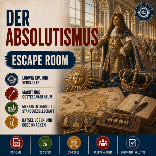 Escape Room: Der Absolutismus Arbeitsheft (26 Seiten) | Rätsel + Übungen | inkl. Lösungen | PDF