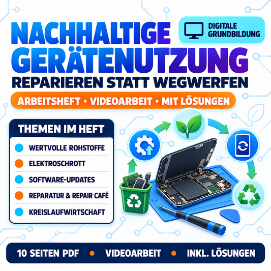 Nachhaltige Nutzung und Reparatur von Geräten – Arbeitsheft (10 Seiten) | Videoarbeit + Übungen | inkl. Lösungen | PDF
