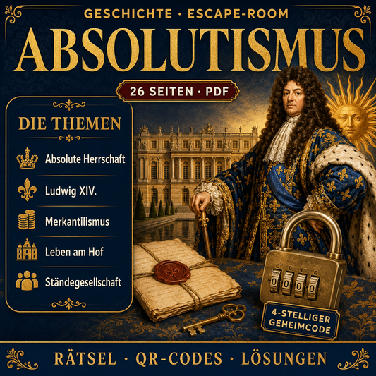 Escape-Room Absolutismus | Geschichte Arbeitsmaterial | 26 Seiten PDF