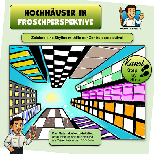 Kunstprojekt „Hochhäuser in der Froschperspektive“ – Perspektive mit Fluchtpunkt zeichnen (20 Seiten)
