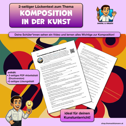 Was bedeutet Komposition in der Kunst? | Lückentext mit Lösung, 4 Seiten