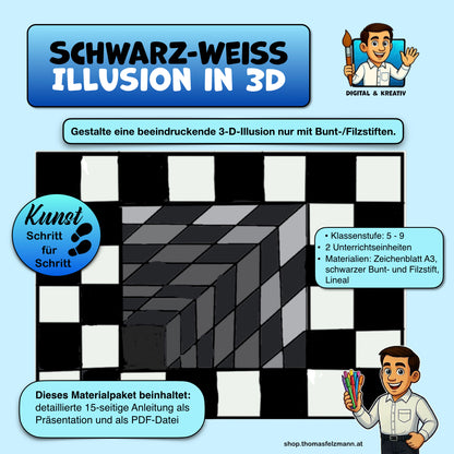 Schwarz-Weiß-Illusion in 3D - Kunstprojekt Anleitung (15 Seiten)