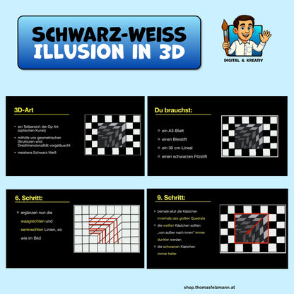 Schwarz-Weiß-Illusion in 3D - Kunstprojekt Anleitung (15 Seiten)