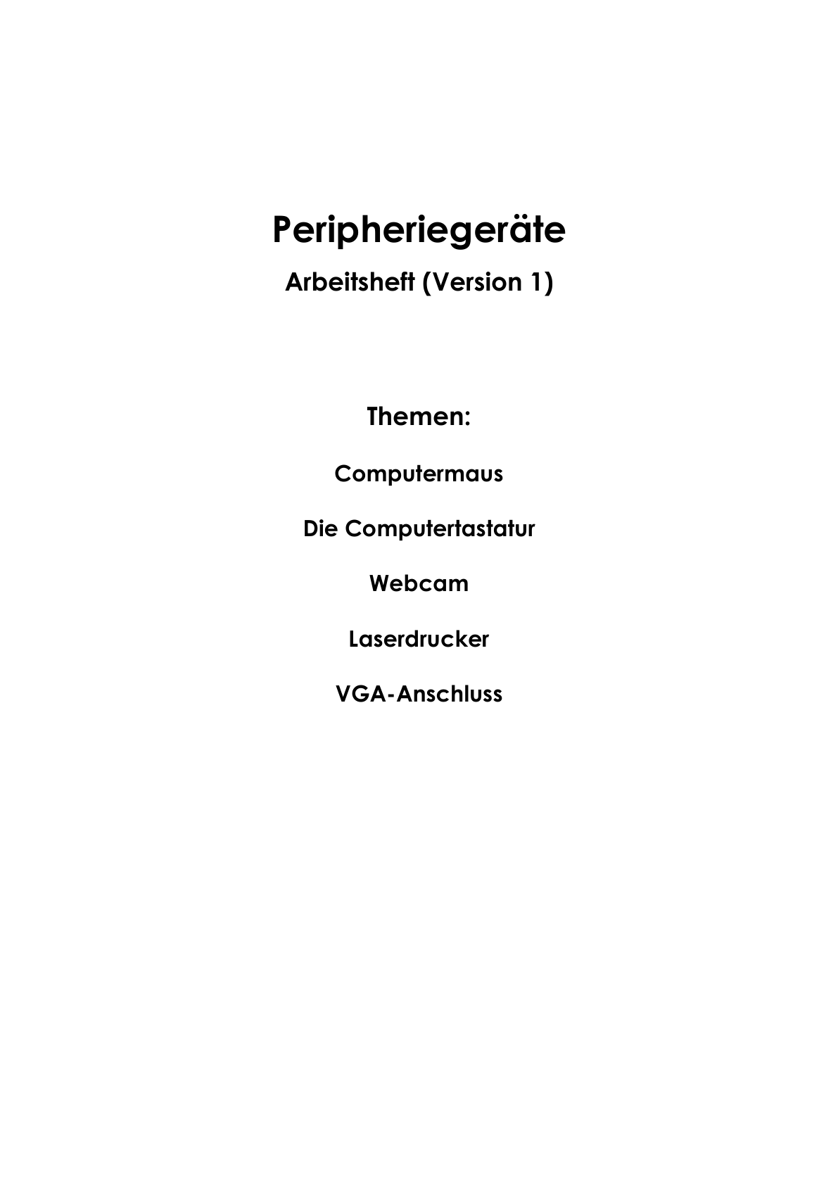 Peripheriegeräte Arbeitsheft (Version 1) | Digitale Grundbildung PDF für die Sekundarstufe I