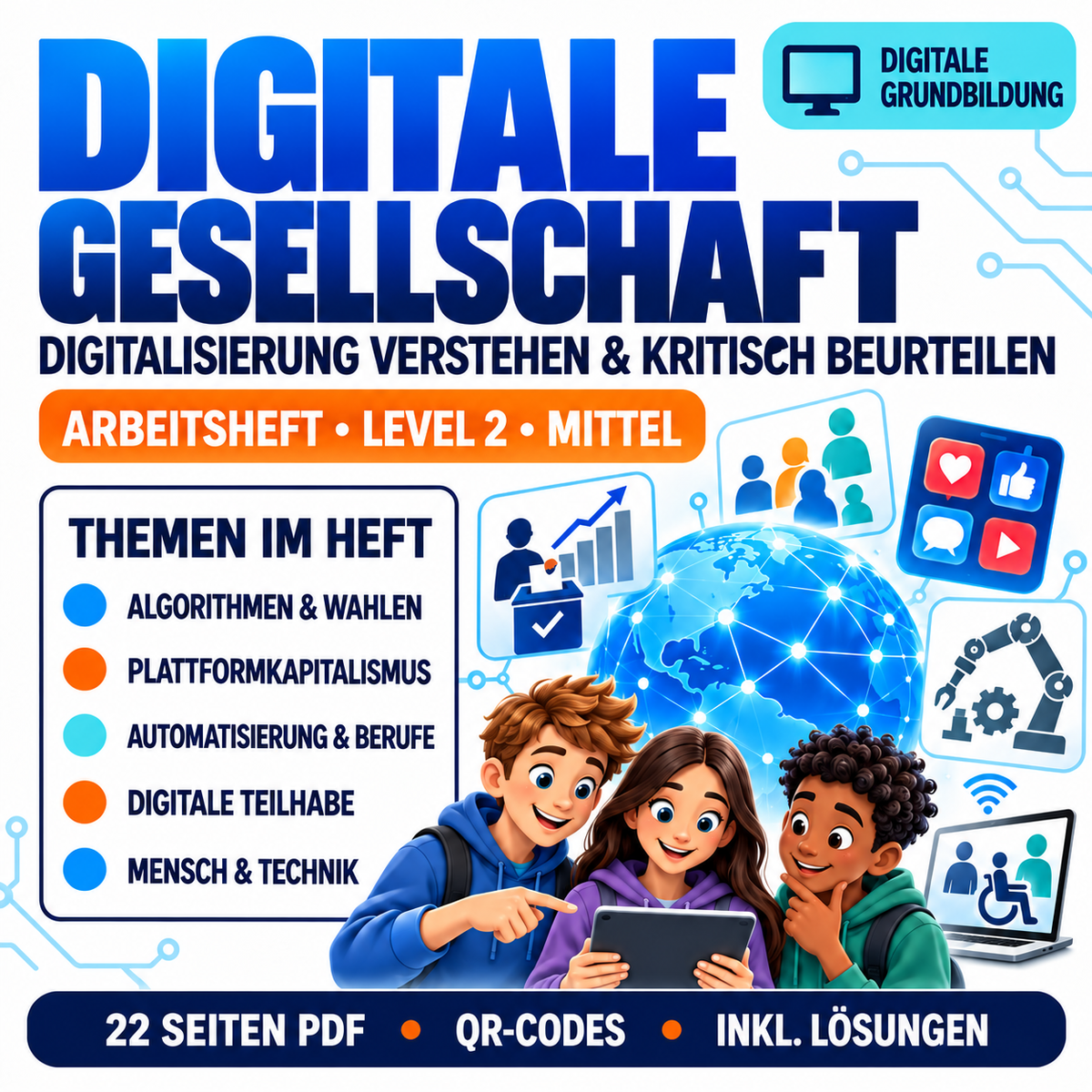 Digitale Gesellschaft – Arbeitsheft Level 2 mittel, 22 Seiten PDF mit Lösungen