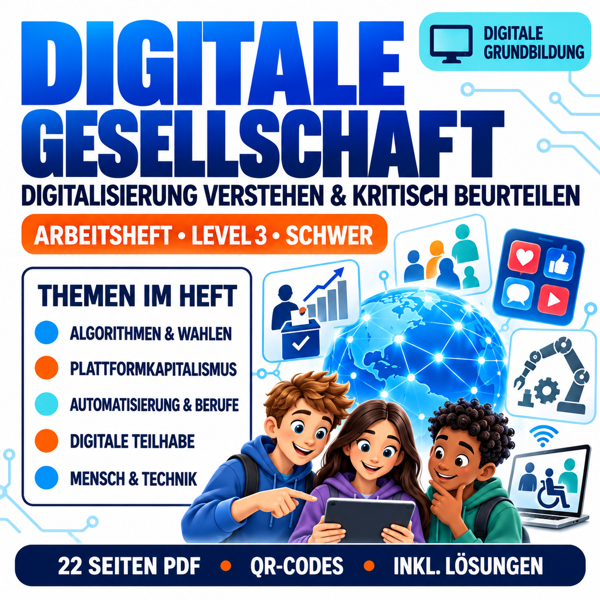 Digitale Gesellschaft – Arbeitsheft Level 3 schwer, 22 Seiten PDF mit Lösungen