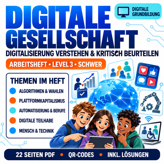 Digitale Gesellschaft – Arbeitsheft Level 3 schwer, 22 Seiten PDF mit Lösungen
