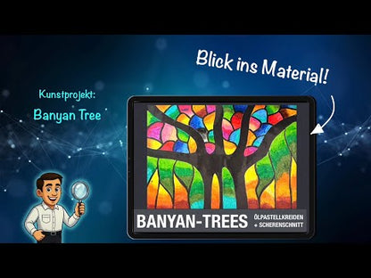 Kunstprojekt „Banyan Trees“ – Schritt-für-Schritt-Anleitung mit Ölpastellkreiden & Scherenschnitt (15 Seiten)