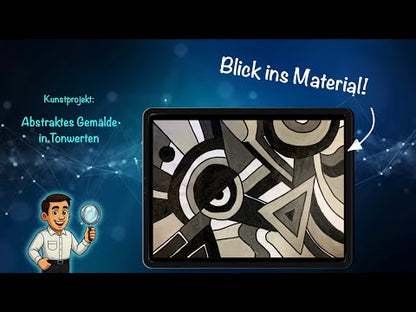 Abstraktes Gemälde in Tonwerten – 16 Seiten Kunstprojekt zu Hell und Dunkel (Schritt-für-Schritt)