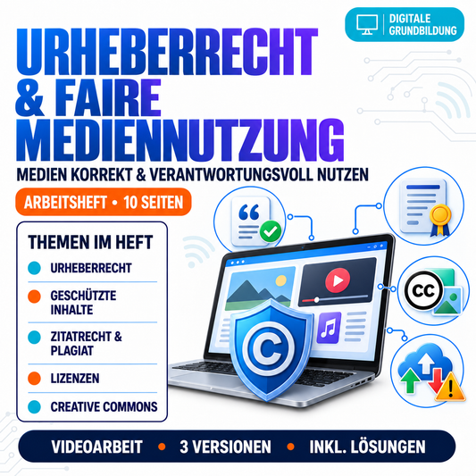 Urheberrecht und faire Nutzung von Medieninhalten Arbeitsheft (10 Seiten) | Videoarbeit + Übungen | inkl. Lösungen | PDF